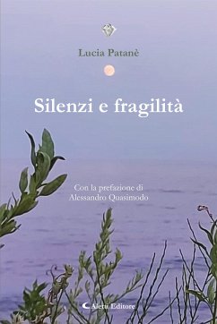 Silenzi e fragilità (eBook, ePUB) - Patanè, Lucia