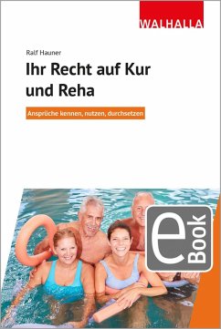 Ihr Recht auf Kur und Reha (eBook, PDF) - Hauner, Ralf