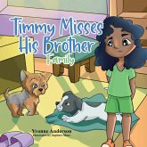 Timmy Misses His Brother