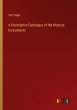A Descriptive Catalogue of the Musical... - Bild 1