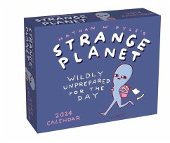 Strange Planet 2024 Day-To-Day Calendar - Pyle, Nathan W