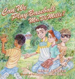 Can We Play Baseball Mr. DeMille? - Angelo, Mark