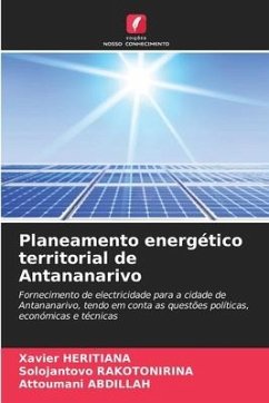 Planeamento energético territorial de Antananarivo - HERITIANA, Xavier;RAKOTONIRINA, Solojantovo;ABDILLAH, Attoumani