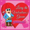 Larry the Valentine's Gnome - Bild 1
