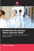 Síndrome de atraso intra-uterino fetal