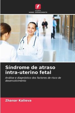 Síndrome de atraso intra-uterino fetal - Kalieva, Zhanar