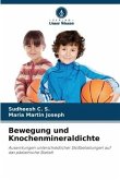 Bewegung und Knochenmineraldichte