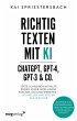 Richtig texten mit KI - ChatGPT, GPT-4,... - Bild 1