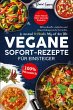 Vegane SOFORT-Rezepte für Einsteiger - Bild 1
