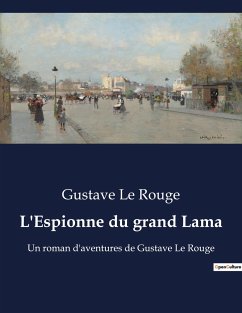 L'Espionne du grand Lama - Le Rouge, Gustave