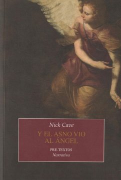 Y el asno vio al ángel - Cave, Nick