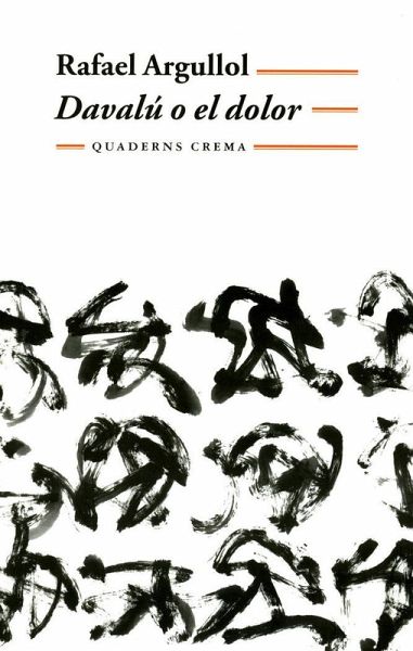Davalú o el dolor : crònica d'un duel