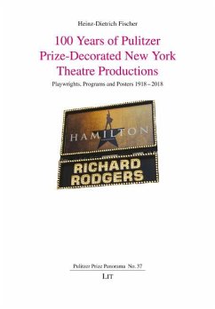 100 Years of Pulitzer Prize-Decorated New York Theatre Productions - Fischer, Heinz-Dietrich