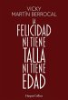 La felicidad ni tiene talla ni tiene... - Bild 1