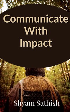 Communicate with Impact - Sathish, Shyam