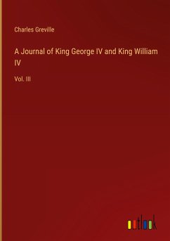 A Journal of King George IV and King William IV