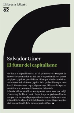 El futur del capitalisme - Giner, Salvador; Hernàndez, Pau Joan