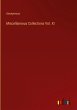 Miscellaneous Collections Vol. XI - Bild 1