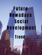 Future Nowadays Social Development - Bild 1