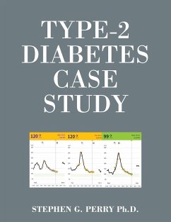 Type-2 Diabetes Case Study - Perry Ph. D., Stephen G.