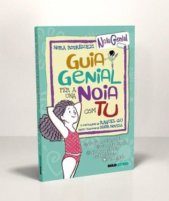 Guia genial per a una noia com tu - Rodríguez, Nora; Gu, Raquel