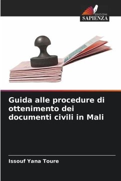 Guida alle procedure di ottenimento dei documenti civili in Mali - Toure, Issouf Yana