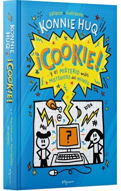 ¡Cookie... y el misterio más misterioso del mundo!