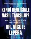 Kendi Benliginle Nasil Tanisilir