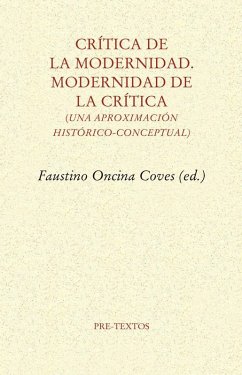 Cover Crítica de la modernidad, modernidad de la crítica : una aproximación histórico-conceptual