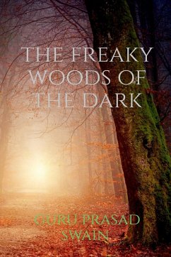 the freaky woods of the dark - Prasad, Guru