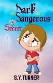 My Dark and Dangerous Secret (HONEY BOOKS, #2) (eBook, ePUB)