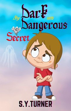 My Dark and Dangerous Secret (HONEY BOOKS, #2) (eBook, ePUB) - Turner, S. Y.