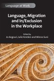 Language, Migration and In/Exclusion in the Workplace (eBook, ePUB)