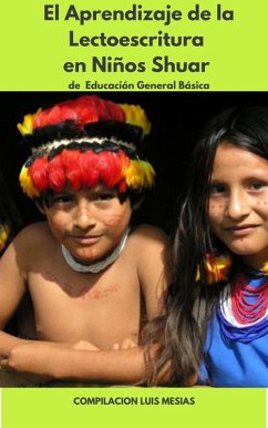 Cover El Aprendizaje de la Lectoescritura en Niños Shuar de Educación General Básica (eBook, ePUB)