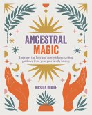 Ancestral Magic (eBook, ePUB) Ancestral Magic (eBook, ePUB)