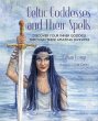 Celtic Goddesses and Their Spells... - Bild 1