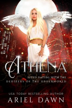 Athena (Speed Dating with the Denizens of the Underworld, #26) (eBook, ePUB) - Dawn, Ariel