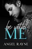 Be With Me (eBook, ePUB)