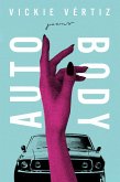 Auto/Body (eBook, ePUB)