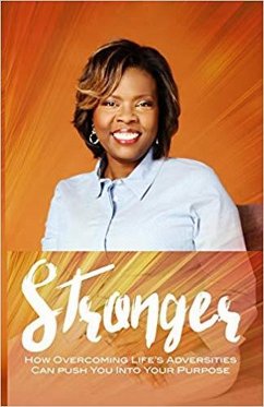 Cover Stronger: How Overcoming Life's Adversities Can Push You Into Your Purpose (eBook, ePUB)