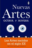 Octava y Novena, las Nuevas Artes (eBook, ePUB)