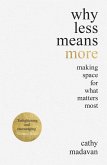 Why Less Means More (eBook, ePUB)