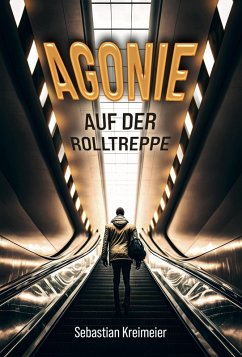 Cover Agonie auf der Rolltreppe (eBook, ePUB)