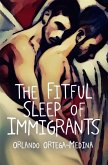 The Fitful Sleep of Immigrants (eBook, ePUB)