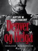 Denver og Helga (eBook, ePUB)