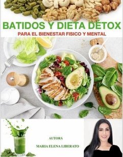 Batidos Y Dieta Détox (eBook, ePUB) - Liberato, Maria Elena