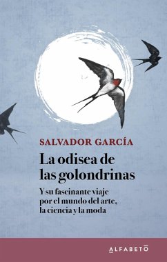 La odisea de las golondrinas (eBook, ePUB) - García, Salvador