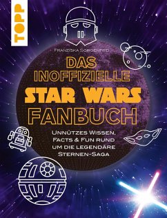 Das inoffizielle Star Wars Fan-Buch (eBook, PDF) - Sorgenfrei, Franziska