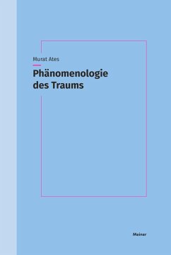 Phänomenologie des Traums (eBook, PDF) - Ates, Murat