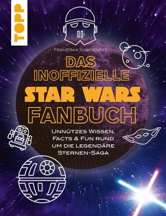 Das inoffizielle Star Wars Fan-Buch (eBook, ePUB) - Sorgenfrei, Franziska